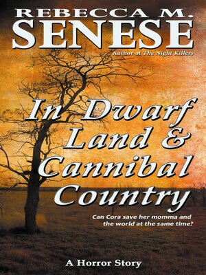 cover image of In Dwarf Land & Cannibal Country